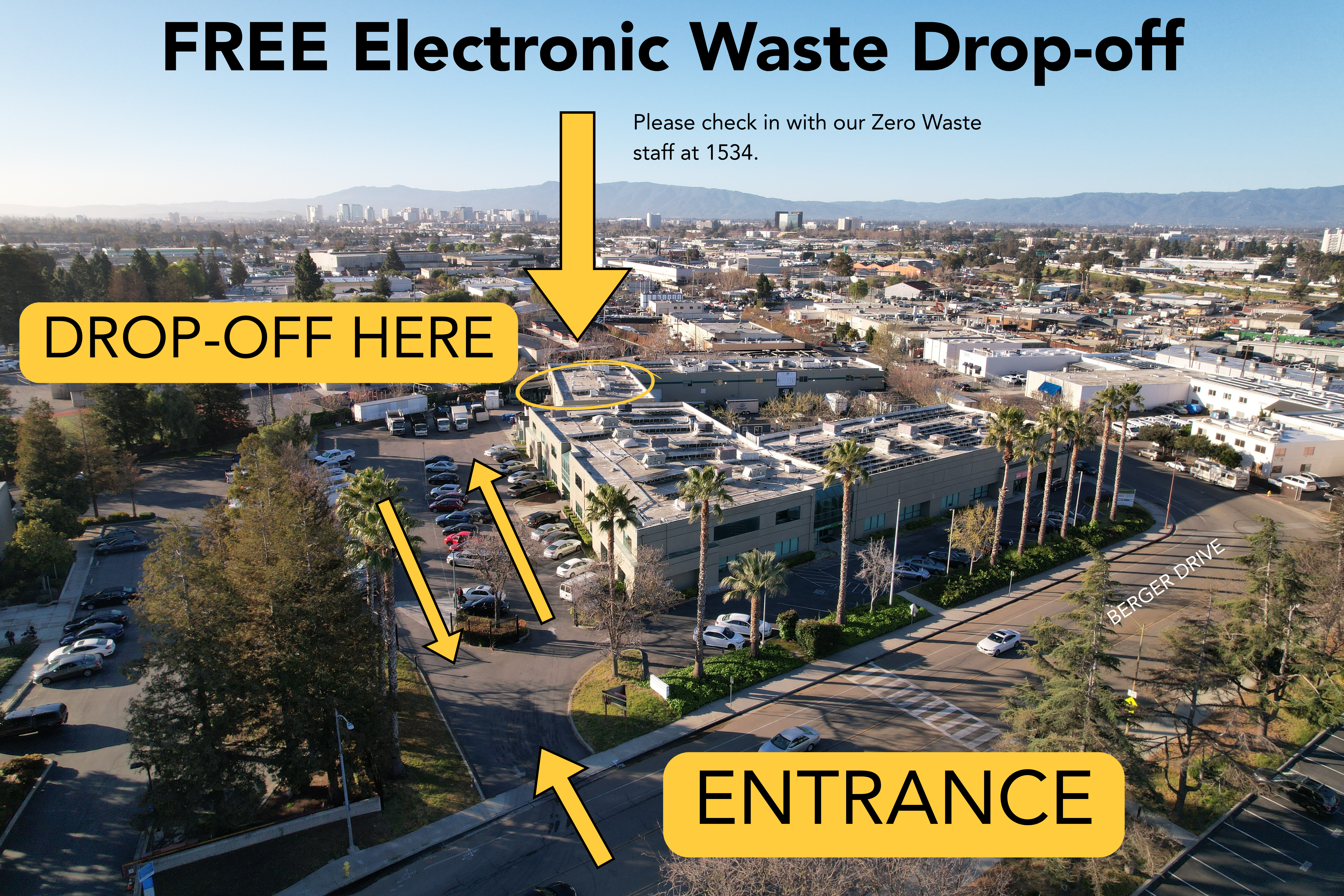 “Aerial photo of a business campus labeled ‘FREE Electronic Waste Drop-off,’ with arrows marking the entrance from Berger Drive and the drop-off location.